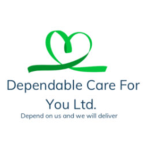 Dependable Care For You Ltd